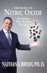 Dr Nathan Bryan Nitric Oxide health benefits new book